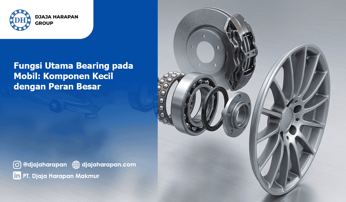 Ilustrasi exploded view komponen wheel hub bearing mobil dengan piringan rem dan pelek untuk edukasi otomotif Djaja Harapan Group.